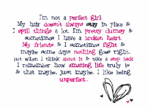 know I am not perfect girl as you think