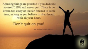 Quitting is not a option!