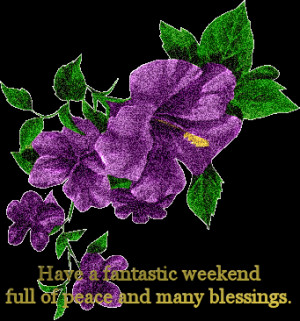 Deep Purple Flower saying Have A Fantastic Weekend Image