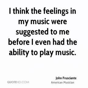 More John Frusciante Quotes