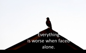 ... alone quotes feeling isolated quotes 10 ways to eliminate isolation