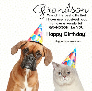 Free Birthday Cards For Grandson For A Wonderful Grandson