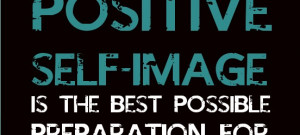 Being-Positive-quotes-A-strong-positive-self-image-is-the-best ...