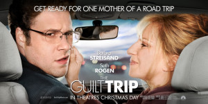 THE GUILT TRIP: 4 STARS