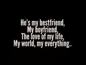 My Boyfriend Is My Best Friend Quotes Tumblr Quote on we heart it.