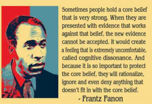 frantz fanon cognitive dissonance quote