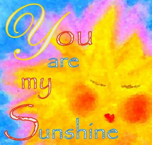 You Are My Sunshine Art Print 8 x 8