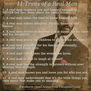 11 traits of a real man. This is the man I hope my sons will be for ...