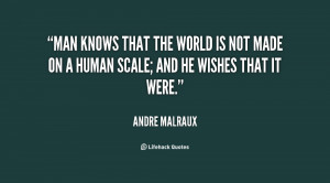Andre Malraux Quotes