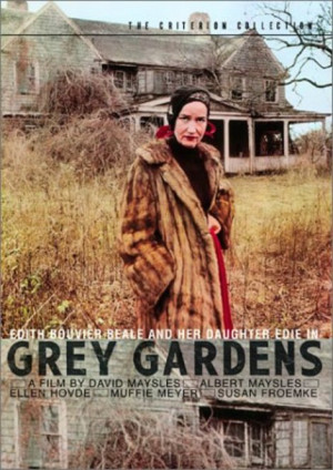 What's the Deal with Grey Gardens?