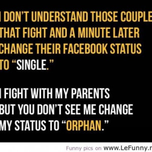 Those Couple That Fight And Minute Later Change Their Facebook ...