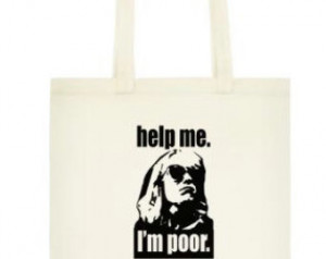 Help Me. I'm Poor. Tote Bag