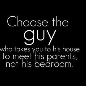 Choose The Guy Who Takes You To His House to meet his parents, not his ...