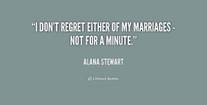 alana stewart quotes i don t mind being single in fact i like it alana ...