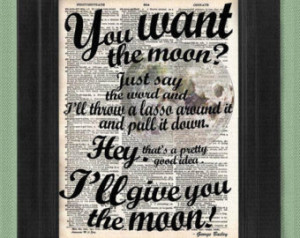 Buy3Get3 Free - You Want The Moon, George Bailey Quote, art print ...