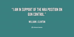 quote-William-J.-Clinton-i-am-in-support-of-the-nra-72803.png