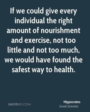 If we could give every individual the right amount of nourishment and ...