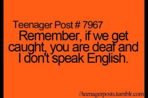 ... If we get caught you are deaf, and I don't speak English #funny #jokes
