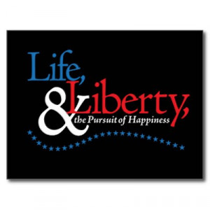 life_liberty_the_pursuit_of_happiness_card_postcard ...