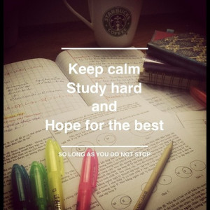 Go Back > Gallery For > Study Hard Quotes Saying