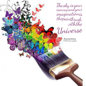 Quotes Picture: the sky is your canvas and your imagination is the ...