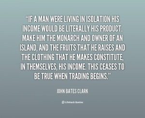 John Bates Clark Quotes