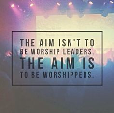 Worshipers not Worship Leaders ~ Rend Collective More
