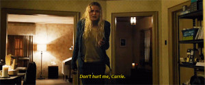 Carrie quotes,Carrie (2013)
