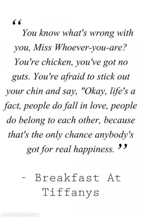 Breakfast At Tiffanys Love Quotes Breakfast at tiffanys