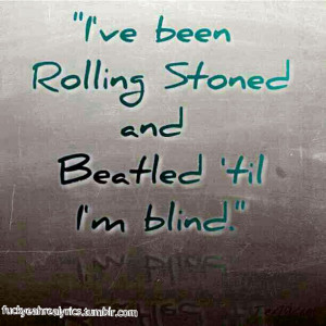 ... lyrics quotes the beatles the rolling stones rock lyrics rock and roll