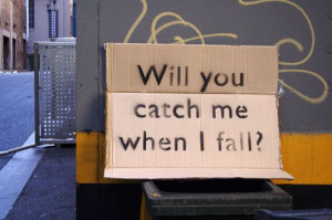 Will You Catch Me When I Fall