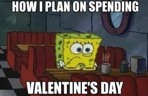 ve been single on every valentine s day since becoming interested in ...