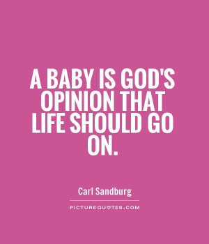 God Quotes Baby Quotes Carl Sandburg Quotes