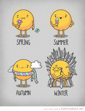 sun comic seasons spring summer autumn winter game thrones funny pics ...