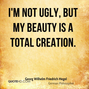 Georg Wilhelm Friedrich Hegel Beauty Quotes