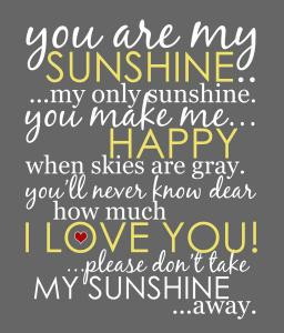You Are My Sunshine Artwork