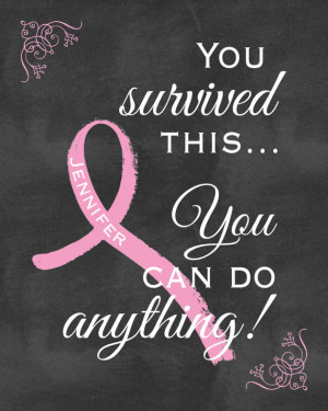 ... Message for Breast Cancer Survivor Personalized Survivor Printable