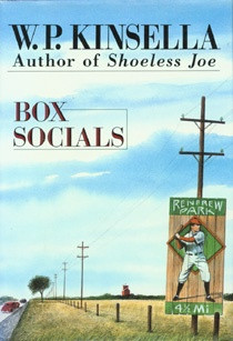 Box Socials - W.P. Kinsella