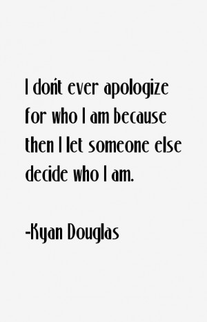 Kyan Douglas Quotes & Sayings