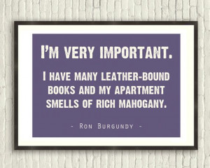 Many Leather-Bound Books - Anchorman Quote (A3 Poster). $15.00, via ...