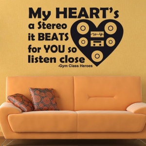 Home › Quotes › Gym Class Heroes Wall Sticker Quote