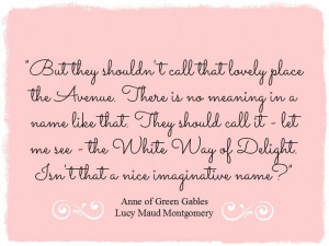 ... Anne Shirley and the Power of Names #Books #Quotes #AnneofGreenGables