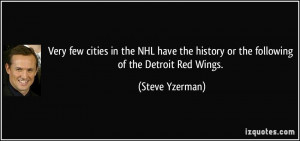 Very few cities in the NHL have the history or the following of the ...