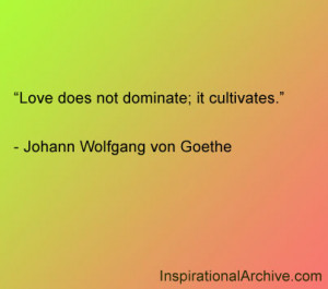 Love does not dominate, Quotes