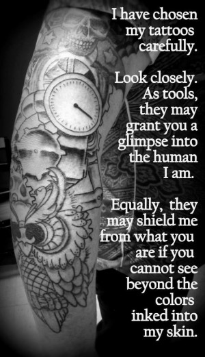 have chosen my tattoos carefully…”