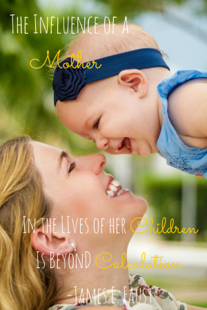 The Influence of a Mother is Beyond Calculation