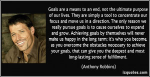 ... deepest and most long-lasting sense of fulfillment. - Anthony Robbins