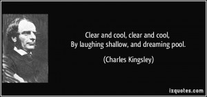quote-clear-and-cool-clear-and-cool-by-laughing-shallow-and-dreaming ...
