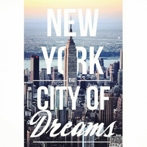 ... popular tags for this image include: city, dreams, new york and ny