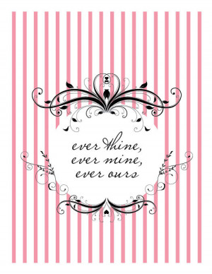 ever thine, ever mine, ever ours